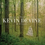 Kein Devine - Between The Concrete & Clouds